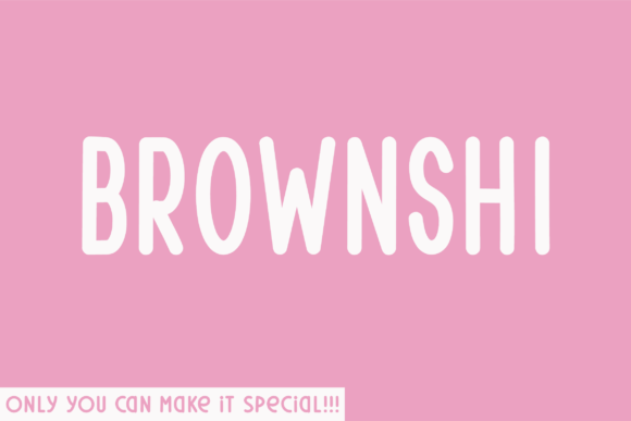 Brownshi Rounded: A Handwritten Sans Serif for Authentic Campaign Design