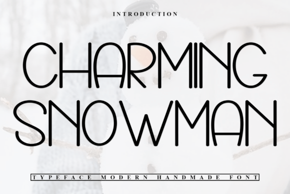 Charming Snowman: A Festive Typeface for Holiday Editorial Design