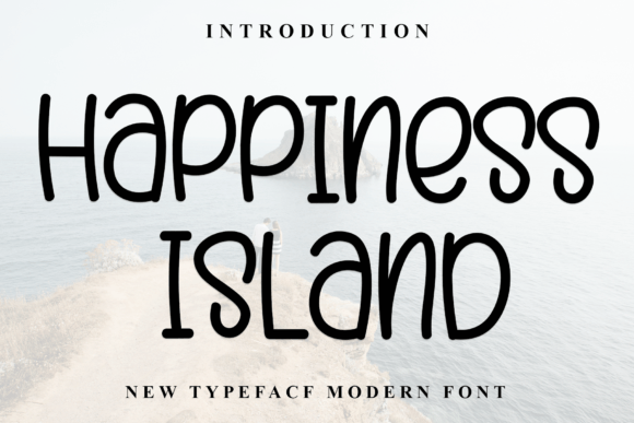 Happiness Island: A Friendly Sans Serif Font for Modern Branding
