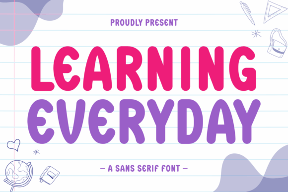 Learning Everyday: A Designer’s Honest Take on This Handwritten Sans Serif