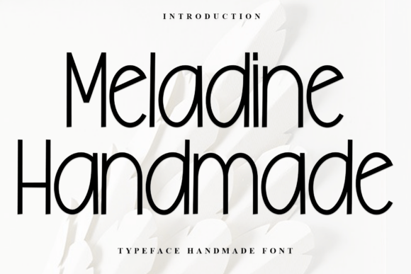 Meladine Handmade: A Cozy Sans Serif for Crafters and Sellers