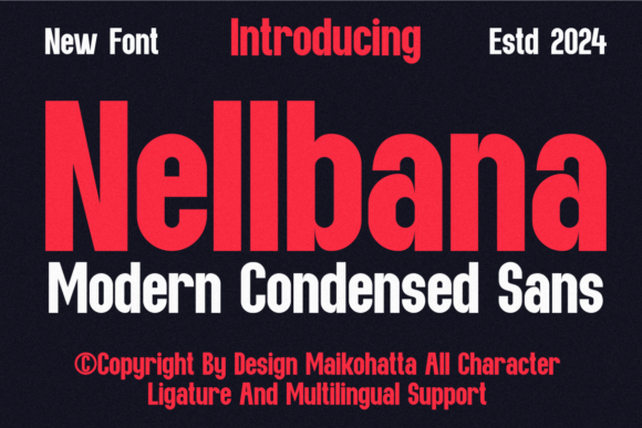 Nellbana: The Condensed Sans Serif for Modern Web Design