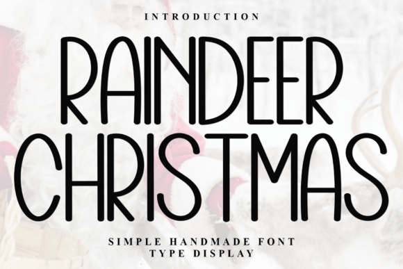Raindeer Christmas: A Festive Typeface for Holiday Editorial Design