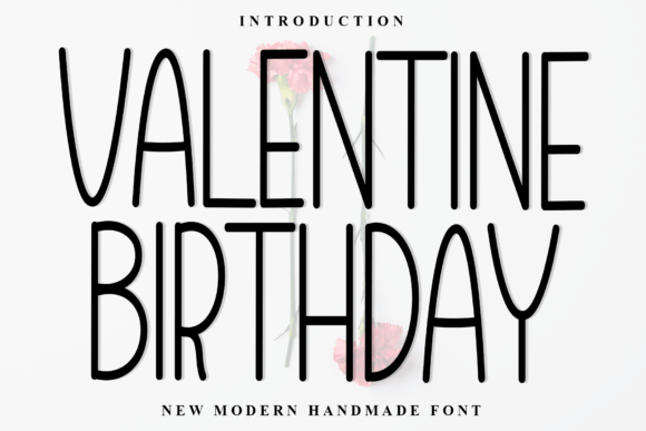 Valentine Birthday Typeface: A Soft Touch for Editorial Design
